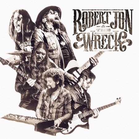 Robert Jon & The Wreck - Robert Jon & The Wreck (2017)